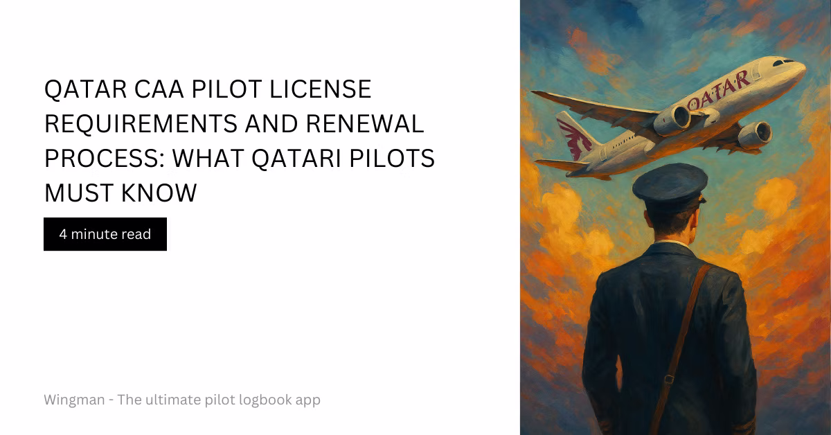 Qatar CAA Pilot License Requirements and Renewal Process: What Qatari Pilots Must Know
